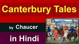 Canterbury Tales in Hindi  Complete Information [upl. by Juta]