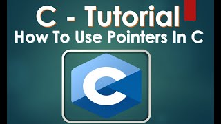 C Tutorials  How To Use Pointers In C  Pointers In C [upl. by Kendall]