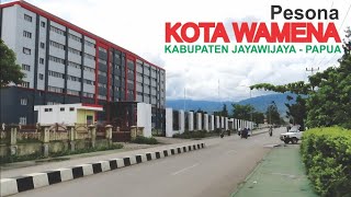 Pesona Kota Wamena Kota Indah nan Berudara Sejuk di Lembah Baliem Kabupaten Jayawijaya Papua [upl. by Ettenil867]