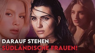 Auf diese 6 Eigenschaften stehen südländische Frauen [upl. by Adnolrehs994]