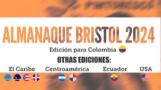 Almanaque de Bristol Edición 2024 Colombia Ecuador Centroamérica Caribe y USA [upl. by Kelda17]