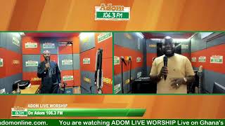 Adom Live Worship on Adom 1063 FM with Prophet Nana Yaw Sarfo and Ben Oko Jnr 290124 [upl. by Arondell]