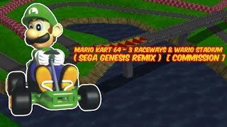 Mario Kart 64  3 Raceways amp Wario Stadium  Sega Genesis Remix   Commission [upl. by Notxap249]