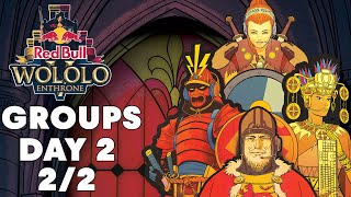 GROUPS  Day 2 Part 2  Red Bull Wololo V [upl. by Caswell782]