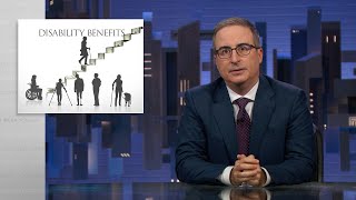 Disability Benefits Last Week Tonight with John Oliver HBO [upl. by Eiznikcm]