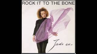 Jade 4 U  Rock It To The Bone from vinyl 1989 [upl. by Quillan770]