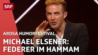 Michael Elsener Roger Federer im Hammam  Arosa Humorfestival 2021  Comedy  SRF [upl. by Daffy]