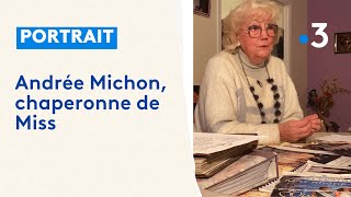 Andrée Michon chaperonne de Miss [upl. by Duster]