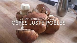 CÈPES FRAIS JUSTE POÊLÉS [upl. by Torry551]