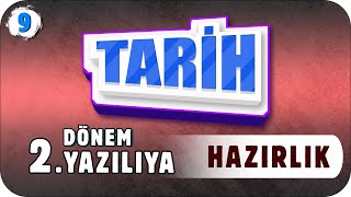 9 Sınıf Tarih 2 Dönem 2 Yazılıya Hazırlık 2023 [upl. by Rhine]