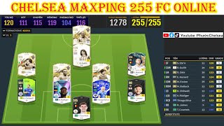 REVIEW FO4  GIẢI MÃ CHELSEA MAXPING 255 LƯƠNG FC ONLINE  PHƯỚC CHELSEA [upl. by Attwood]