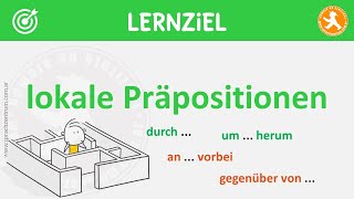 A22  Grammatik leicht gemacht lokale Präpositionen  umherum durch anvorbei gegenüber [upl. by Paulie]