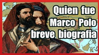 Quien fue Marco Polo ¿Qué hizo😱Biografía resumida📖Historia de Marco Polo 🏯🏮🎎 [upl. by Droffats]