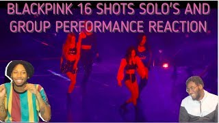 BLACKPINK 16 SHOTS SOLOS AND GROUP PERFORMANCE REACTION [upl. by Llehsim]