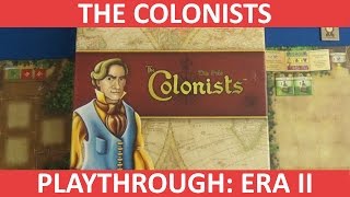 The Colonists  Playthrough  Era II [upl. by Ulu]