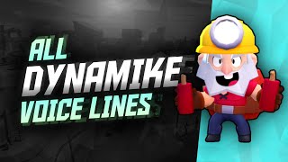 DYNAMIKE Voice Lines  Brawl Stars [upl. by Eam135]