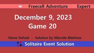 FreeCell Adventure Game 20  December 9 2023 Event  Expert [upl. by Knudson198]