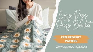 Cozy Days Daisy Blanket [upl. by Burdelle221]