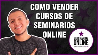 ¿Cómo VENDER CURSOS de SEMINARIOS ONLINE 5 Consejos que debes seguir y QUE SI FUNCIONAN💰 [upl. by Lissy]