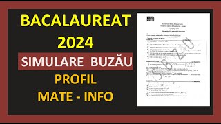 SIMULARE JUDET BUZAU BACALAUREAT MATEMATICA 2024 PROFIL MATE INFO VARIANTA REZOLVATA SUBIECTE M1 [upl. by Calida521]