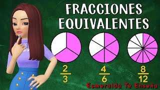 Las Fracciones Equivalentes Explicación Fácil [upl. by Gayla]