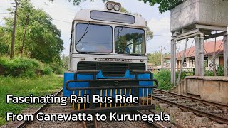 Experience A Rail Bus on Train Tracks in Sri Lanka Railways  Ganewatta To Kurunegala Full Ride [upl. by Caine297]