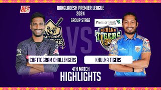 Chattogram Challengers vs Khulna Tigers  4th Match  Highlights  Season 10  BPL 2024 [upl. by Kovar784]