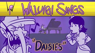 Waluigi Sings quotDaisiesquot [upl. by Ronel]