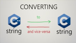 Converting C string to C string and vice versa [upl. by Viquelia]