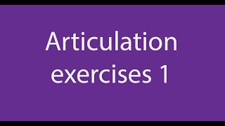 Articulation Exercises Speak with a British English Accent [upl. by Sharline657]