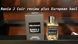 Rania J Cuir Andalou review with Europe haul overview [upl. by Elleined466]