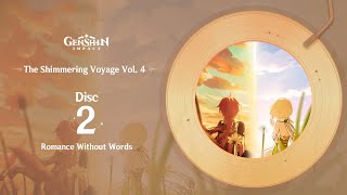 The Shimmering Voyage Vol 4  Disc 2 Romance Without Words｜Genshin Impact OST Album [upl. by Jone]