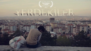 YERDEKİLER  Kısa Film Ödüllü [upl. by Blainey]