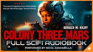 Colony Three Mars  Science Fiction Audiobook Full Length and Unabridged [upl. by Kirat]