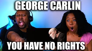 TNT React To George Carlin You have no rights [upl. by Vitalis]