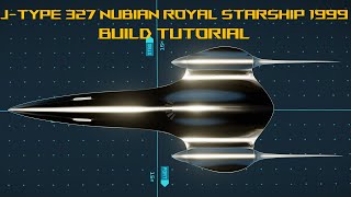 Jtype 327 Nubian Royal Starship 1999 Build tutorial [upl. by Neal]