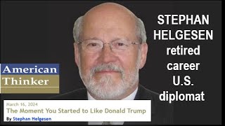 STEPHAN HELGESEN – RETIRED CAREER US DIPLOMAT [upl. by Eremehc]