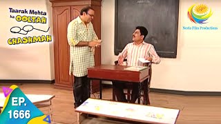 Taarak Mehta Ka Ooltah Chashmah  Episode 1666  Full Episode [upl. by Annotahs]