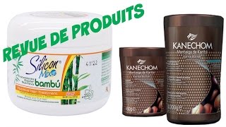 MEILLEUR soin profond REVUE Kanechom beurre de karité amp Silicon mix bambu [upl. by Tihor286]