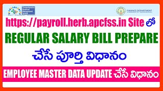 REGULAR SALARY BILL PREPARATION PROCESS IN PAYROLL Herb apcfss WEBSITE  NEW SALARY BILL PREPARATION [upl. by Anawad]