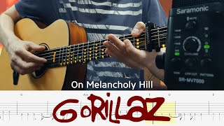 Gorillaz – Melancholy Hill Fingerstyle Guitar Tabs [upl. by Constant]