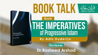 Book Talk  The Imperatives of Progressive Islam  Adis Duderija [upl. by Darken]