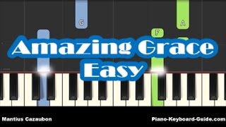 How To Play Amazing Grace on Piano and Keyboard  Notes  Very Easy Piano Tutorial [upl. by Gaylene41]