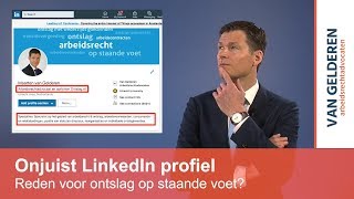 Ontslag op staande voet wegens LinkedIn profiel [upl. by Bolte391]