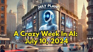 A Crazy Week in AI July 10th 2024 Ep243 [upl. by Annasor]