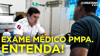 EXAME MÉDICO PMPA ENTENDA [upl. by Neeron859]