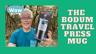 Reviewing The Bodum Travel Press Tumbler [upl. by Joice]