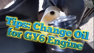 Tips Change Oil for GY6 Engine [upl. by Germin262]