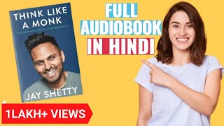 Think Like A MONK Full Audiobook in HINDI Think Like A Monk Summary [upl. by Ecirtael]