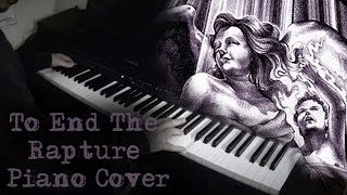 Avenged Sevenfold  To End The Rapture  Piano Cover [upl. by Lubet]